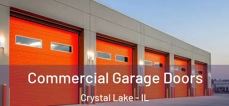  Commercial Garage Doors Crystal Lake - IL