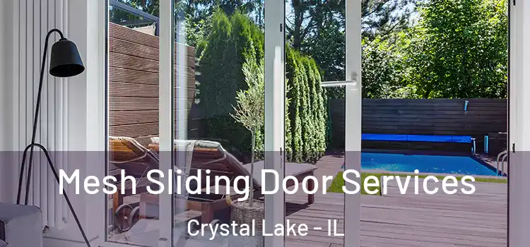  Mesh Sliding Door Services Crystal Lake - IL