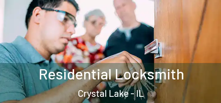  Residential Locksmith Crystal Lake - IL