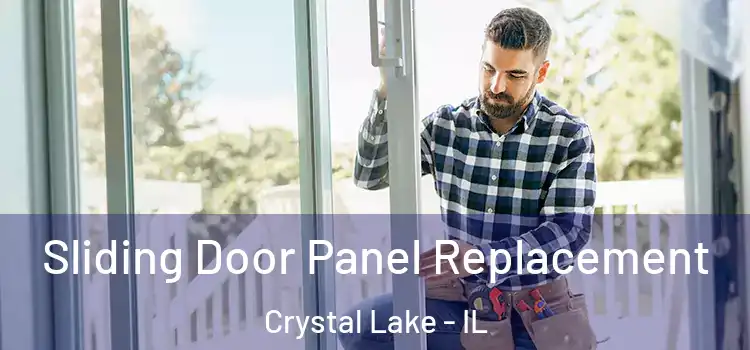  Sliding Door Panel Replacement Crystal Lake - IL