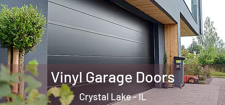  Vinyl Garage Doors Crystal Lake - IL